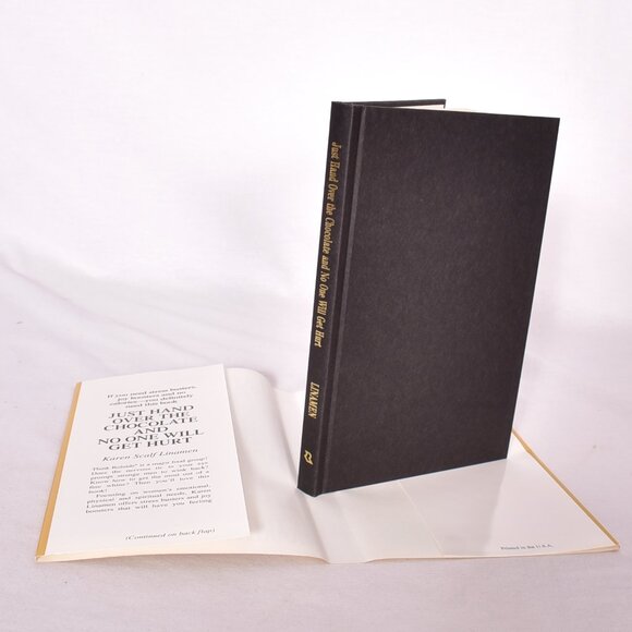 Just Hand over the Chocolate and No One Will Get Hurt [Hardcover] - Picture 11 of 11